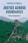 &amp;apos, Onora Neill, O&amp;apos, Onora O'Neill, Onora (University of Cambridge) O'Neill, Onora O''neill... - Justice Across Boundaries