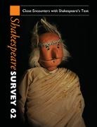 Peter Holland, Peter Holland - Shakespeare Survey: Volume 62, Close Encounters With Shakespeare s Tex