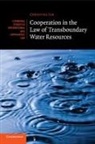 Christina Leb, Christina (Universite De Geneve) Leb, Leb Christina - Cooperation in the Law of Transboundary Water Resources