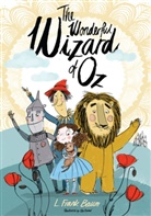 Frank L. Baum, L Frank Baum, L. Frank Baum, Lyman Frank Baum, L Frank Baum, Ella Okstad - The Wonderful Wizard of Oz