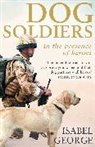 Isabel George, George Isabel - Dog Soldiers