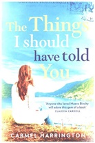 Carmel Harrington, Harrington Carmel - The Things I Should Have Told You