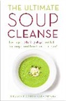 Kate Adams, Adams Kate, Nicole Pisani, Nicole Adams Pisani, Pisani Nicole - The Ultimate Soup Cleanse