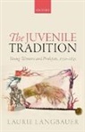 Laurie Langbauer, Laurie (Professor of English Langbauer, Langbauer Laurie - Juvenile Tradition