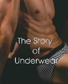 Muriel Barbier, Shazia Boucher, Shaun Cole, Shaun Barbier Cole - Story of Underwear