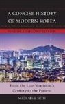 Michael J Seth, Michael J. Seth - Concise History of Modern Korea