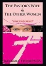 Barbara Thompson - Pastor''s Wife & the Other Women