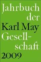 Claus Roxin, Helmut Schmiedt, Hartmut Vollmer, Johannes Zeilinger - Jahrbuch der Karl-May-Gesellschaft 2009