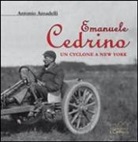 Antonio Amadelli - Cedrino. Un Cyclone a New York