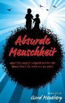 Gard Meneberg - Absurde Menschheit