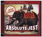 John Adams, San Francisco Symphony Orche, M. T. Thomas, Michael Thomas Thomas - Absolute Jest / Grand Pianola Music, 1 Super-Audio-CD (Hybrid) (Livre audio)
