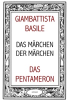 Giambattista Basile, Franz von Bayros - Das Märchen der Märchen oder Das Pentameron