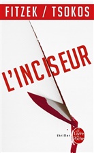 Sebastian Fitzek, Fitzek-s, Michael Tsokos - L'inciseur
