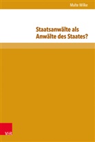 Malte Wilke - Staatsanwälte als Anwälte des Staates?