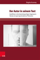 Birgitta Krumrey - Der Autor in seinem Text