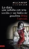 Stieg Larsson - Millennium 2. La chica que soñaba con una cerilla y un bidón de gasolina