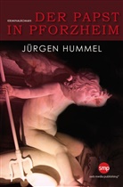 Jürgen Hummel - Der Papst in Pforzheim
