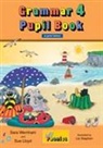 Sue Lloyd, Sara Wernham, Lib Stephen, Sarah Wade - Grammar 4 Pupil Book