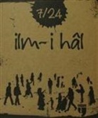 Vecdi Akyüz, Ilyas Aslan, Alpaslan Durmus, Alpaslan Durmus;Dudu Ekinci;ilyas Aslan;Vecdi Akyüz;Veli Karatas;Hatice Isilak Durmus, Dudu Ekinci, Hatice Isilak Durmus... - 724 Ilm-i Hal
