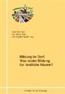 Henning Bombeck, Mathias Born, Dori Schmied, Doris Schmied - Bildung im Dorf