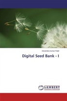 Devendra Kumar Patel - Digital Seed Bank - I