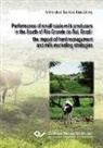 Aline dos Santos Neutzling, Aline dos Santos Neutzling - Performance of small scale milk producers in the South of Rio Grande do Sul, Brazil