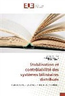 Ali Boutoulout, Mohame Ouzahra, Mohamed Ouzahra, Azzeddin Tsouli, Azzeddine Tsouli - Stabilisation et contrôlabilité des systèmes bilinéaires distribués