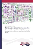 Carlos David Laura Quispe - Constructores de la matemática