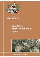 Gerhard Henkel, Doris Schmied - Was Dörfer stark und lebendig macht