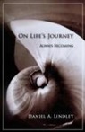 Daniel Lindley - On Life's Journey