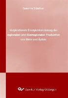 Susanne Schröder - Vergleichende Energiebilanzierung der regionalen und überregionalen Produktion von Wein und Äpfeln