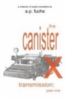 A. P. Fuchs - The Canister X Transmission