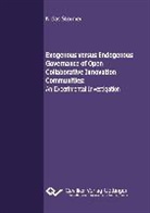 Niclas Störmer - Exogenous versus Endogenous Governance of Open Collaborative Innovation Communities