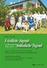 Werner Handke - Friedliche Jugend - Soldatische Tugend