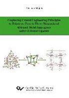 Zeeshan Majeed, Zeshan Majeed - Employing Crystal Engineering Principles to Fabricate Zero to Three-Dimensional 4f-based Metal Aggregates using O-Donor Ligands