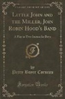 Perry Boyer Corneau - Little John and the Miller, Join Robin Hood's Band