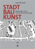 Prof. Dr. Sigrid Brandt, Sigrid Brandt, &lt;BR&gt; - Stadtbaukunst