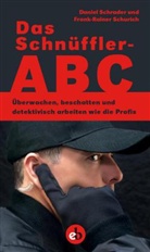 Danie Schrader, Daniel Schrader, Frank-Rainer Schurich - Das Schnüffler-ABC