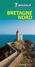 Guide vert français, Manufacture française des pneumatiques Michelin, XXX - Bretagne Nord : de Rennes à la presqu'île de Crozon