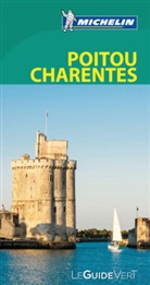Guide vert français, Nicolas Jury, Manufacture française des pneumatiques Michelin, FranCoise Rault, XXX - Poitou-Charentes