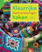 Margriet de Muinck, Christel Krukkert - Kleurrijke feestversieringen haken