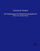 Heinrich Martin - Die Folgerungen der Bodenreinertragstheorie