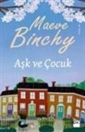 Maeve Binchy - Ask ve Cocuk