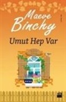 Maeve Binchy - Umut Hep Var