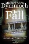 Michael Allen Dymmoch - The Fall