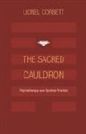 Lionel Corbett - The Sacred Cauldron