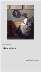August Strindberg - Fräulein Julie