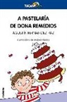 Agustín Fernández Paz - A pastelaría de dona Remedios