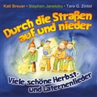 Kat Breuer, Kati Breuer, Stephe Janetzko, Stephen Janetzko, Tara G Zintel, Tara G. Zintel - Durch die Straßen auf und nieder, Audio-CD (Audio book)