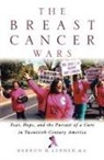 Lerner, Barron H. Lerner, Barron H. (Angelica Berrie Gold Foundation Assistant Professor of Medicine and Public Health Lerner, Lerner Barron H. - The Breast Cancer Wars